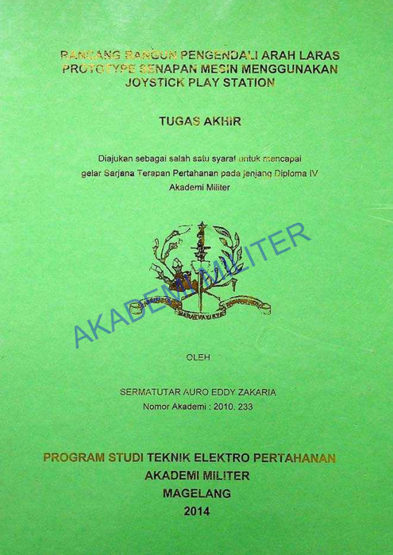 RANCANG BANGUN PENGENDALI ARAH LARAS PROTOTYPE SENAPAN MESIN MENGGUNAKAN JOYSTICK PLAY STATION
